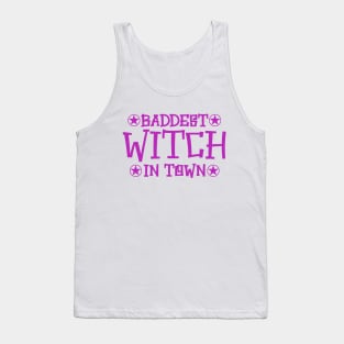 Baddest Witch in Town Tank Top